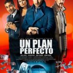 Un plan perfecto