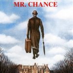 Bienvenido Mr. Chance (Desde el jardín)