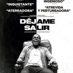 Déjame salir (get Out)