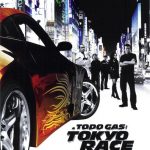 Fast & Furious 3: Tokyo Race (A todo gas 3)