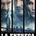La entrega (The Drop)
