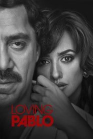 Loving Pablo (Escobar, la traición)