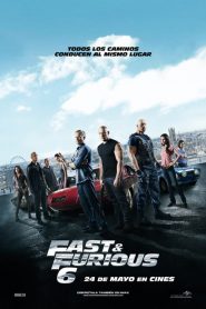 Fast & Furious 6 (Rápidos y Furiosos – A todo gas)