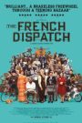The French Dispatch (La crónica francesa)