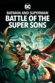 Batman y Superman: La Batalla de los Super hijos