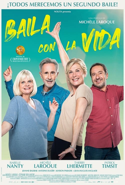 Baila con la vida (Alors on danse)