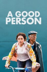 Una buena persona (A Good Person)
