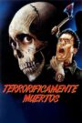 Terroríficamente muertos