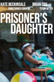 La hija del prisionero (Prisoner’s Daughter)
