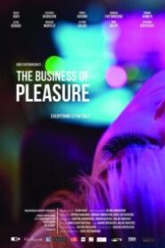 The Business of Pleasure