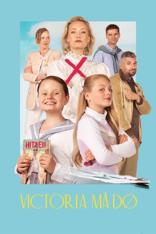 Hay que echar a Victoria (Victoria må dø)