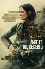 Ángeles del desierto (Dirty Angels)
