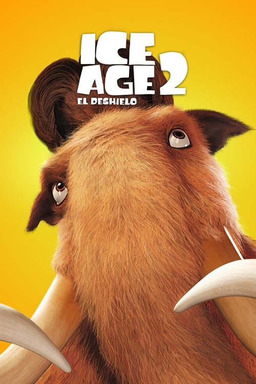 Ice Age 2: El deshielo (La era de hielo 2)