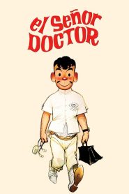 Cantinflas: El Señor Doctor