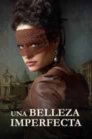 Una belleza imperfecta (Een schitterend gebrek)