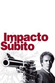 Impacto súbito (Impacto Fulminante)
