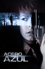 Acero azul (Testigo fatal)
