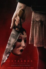 Strangers: Capítulo 2 (Los Extraños: Capítulo 2)