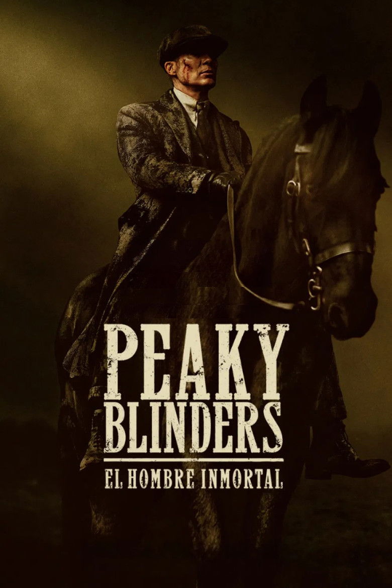 Peaky Blinders: El hombre inmortal