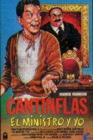 Cantinflas: El ministro y yo