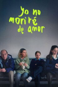 Yo no moriré de amor