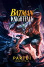 Batman: Knightfall Part 1